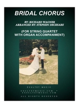 Bridal Chorus For String Quartet Organ Accompaniment