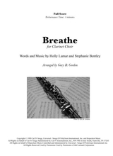 Breathe For Clarinet Choir Or Quintet