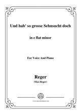 Reger Und Hab So Grosse Sehnsucht Doch In E Falt Minor For Voice And Piano