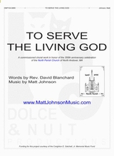To Serve The Living God SATB Choral Work Accompanied