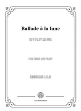Lalo Ballade  La Lune In B Flat Major For Voice And Piano