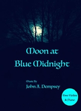 Moon At Blue Midnight Trio For Two Violins And Piano