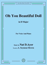 Nat D Ayer Oh You Beautiful Doll In D Major For Voice And Piano