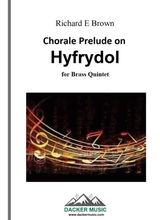 Chorale Prelude On Hyfrydol Brass Quintet