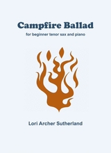 Campfire Ballad For Easy Tenor Sax And Piano