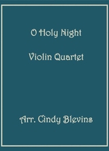 O Holy Night For Violin Quartet