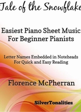 Tale Of The Snowflake Easiest Piano Sheet Music For Beginner Pianists