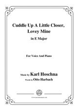 Karl Hoschna Cuddle Up A Little Closer Lovey Mine In E Major For Voice Pno