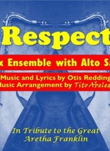 Respect For Saxophone Ensemble With Alto Saxophone Solo