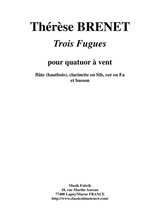 Thrse Brenet Three Fugues For Flute Oboe Bb Clarinet Horn And Bassoon