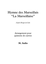Hymne Des Marseillais French National Anthem For Brass Quintet Score And Parts