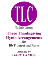 Three Thanksgiving Arrangements Duets For Bb Trumpet Piano