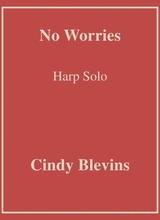 No Worries An Original Solo For Lever Or Pedal Harp From My Harp Book Hourglass