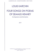 Karchin Four Songs On Poems Of Seamus Heaney Orchestral