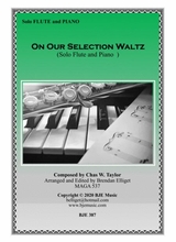 On Our Selection Waltz Solo Flute With Piano Accompaniment Score And Parts Pdf