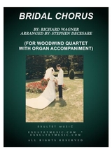 Bridal Chorus For Woodwind Quartet Organ Accompaniment