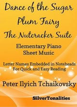Dance Of The Sugar Plum Fairy Nutcracker Suite Elementary Piano Sheet Music
