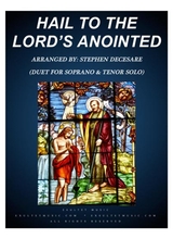 Hail To The Lords Anointed Duet For Soprano And Tenor Solo