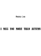 Miss You More Than Autumn