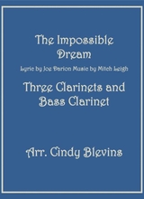 The Impossible Dream For Clarinet Quartet With Bass Clarinet