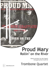 Proud Mary Rollin On The River Trombone Quartet