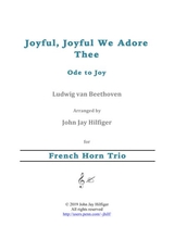 Joyful Joyful We Adore Thee For French Horn Trio