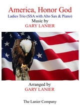 America Honor God Ladies Trio SSA With Alto Sax Piano