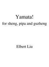 Yamata For Sheng Pipa And Guzheng