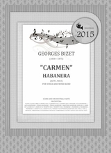 Carmen Habanera Act I No 5 For Voice And Wind Band
