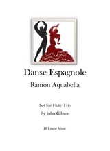 Danse Espagnole For Flute Trio
