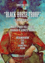 March The Black Horse Troop For Woodwind Quartet