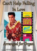 Cant Help Falling In Love By Elvis Presley Arranged For Organ